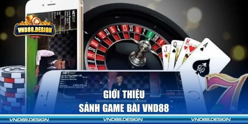 Sảnh game bài cuốn hút hàng triệu hội viên