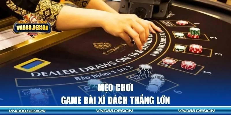 Top chiến thuật chinh phục Blackjack hiệu quả