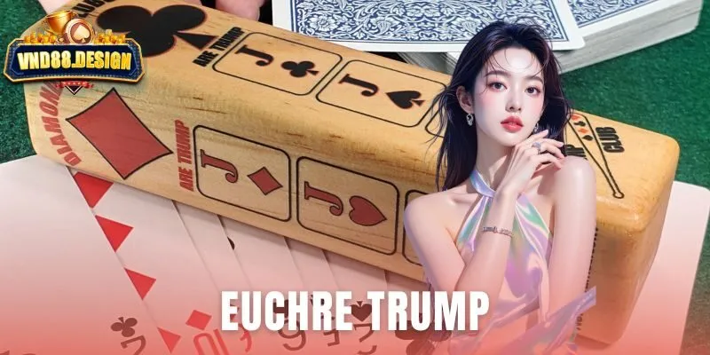 Euchre Trump