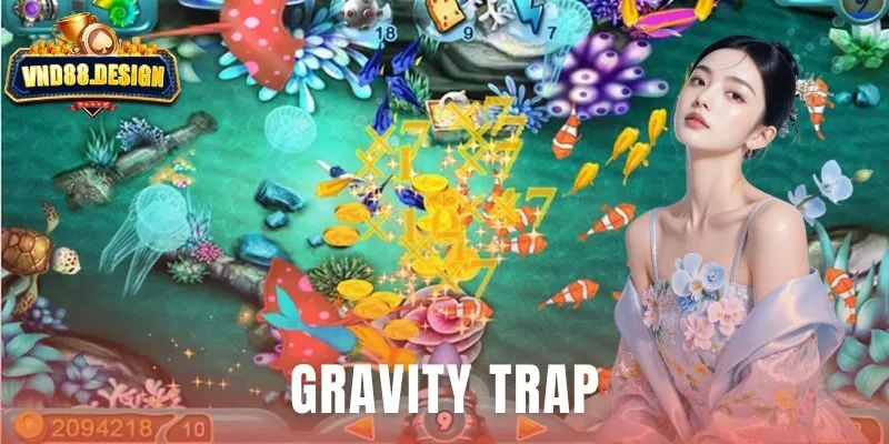 Gravity Trap