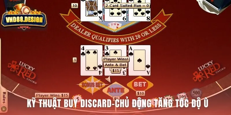 Casino Rummy ứng dụng Buy Discard để chủ động kiểm soát