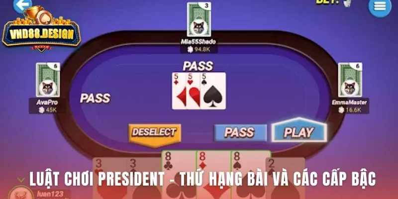 Luật chơi President Game quyết định lợi thế qua thứ hạng