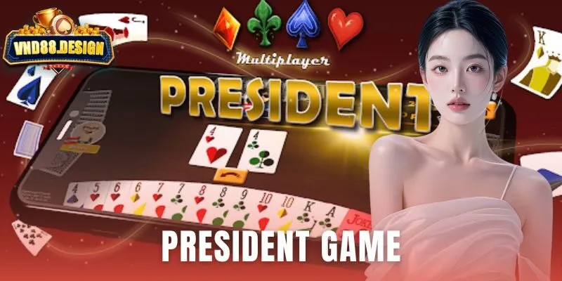 President Game