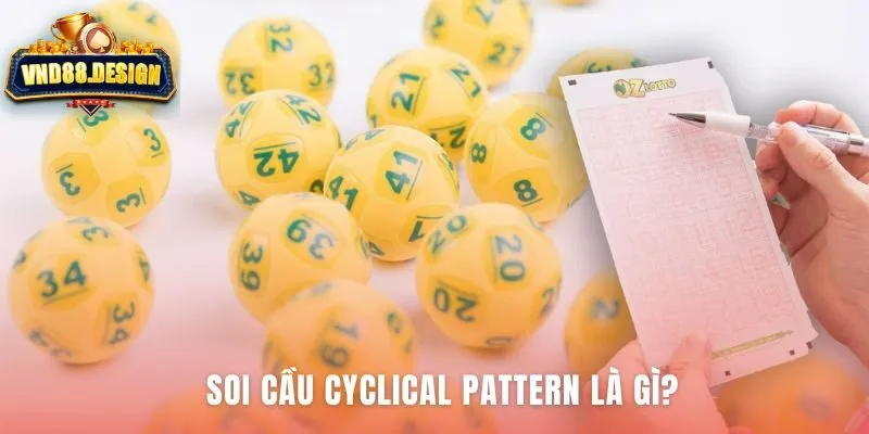 Cyclical Pattern phân tích quy luật lặp lại của con số