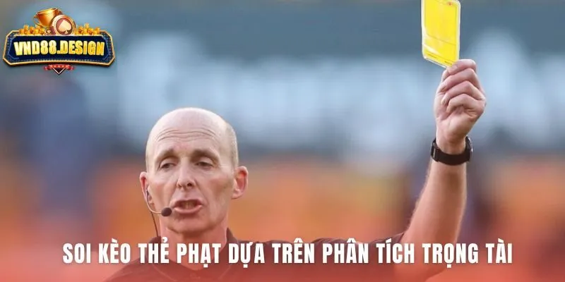 Dữ liệu Yellow Card Referee giúp soi kèo thẻ phạt hiệu quả